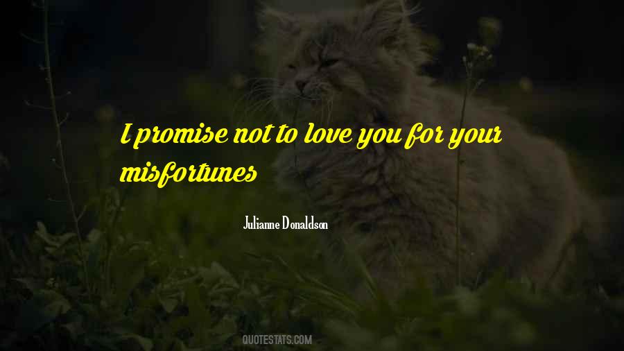 Promise To Love Quotes #362780
