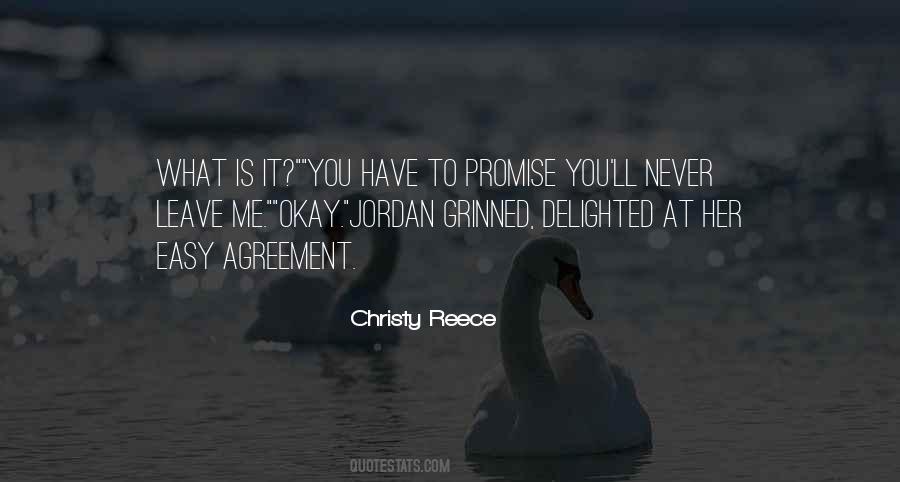 Promise You'll Never Leave Me Quotes #1684648