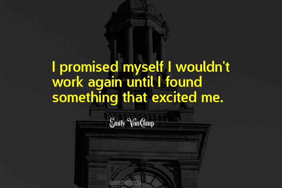 Promised Myself Quotes #346515