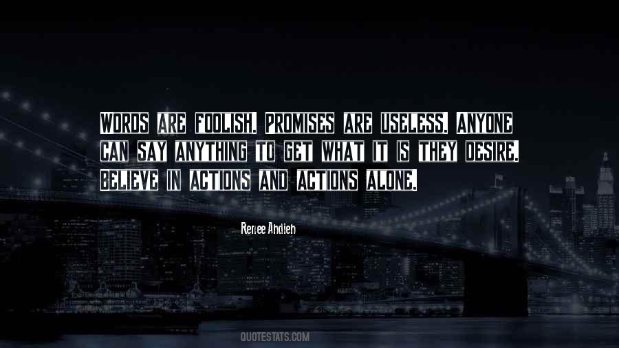 Promises Are Just Words Quotes #304091