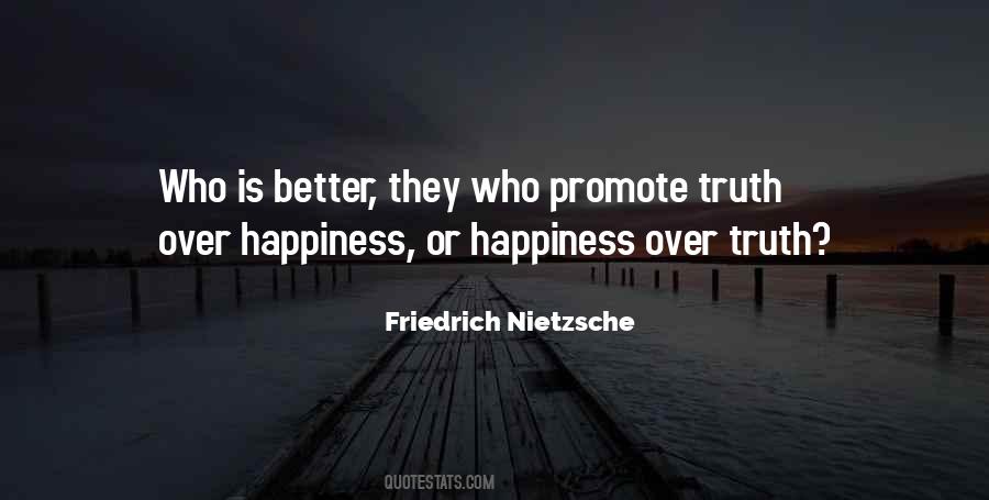 Promote Happiness Quotes #1028846