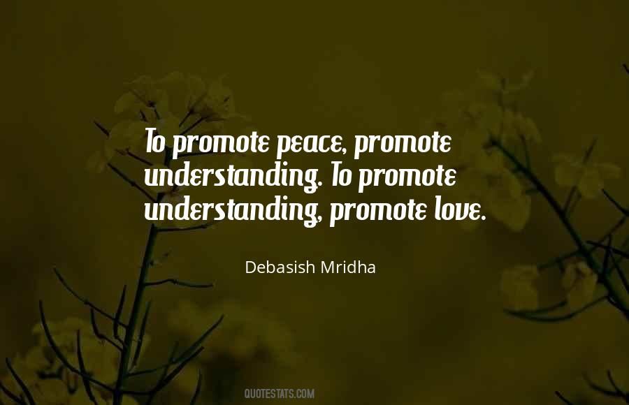 Promote Happiness Quotes #1482464