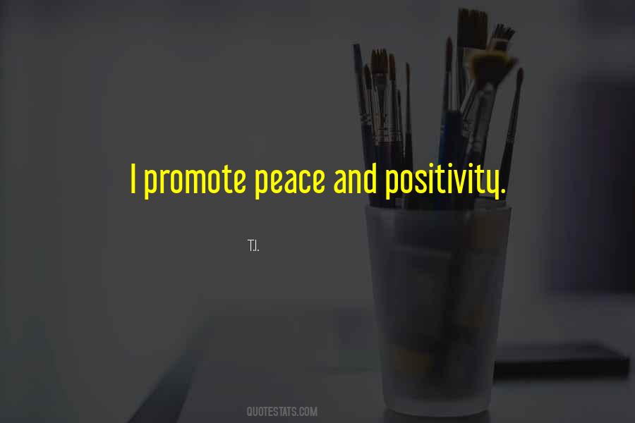 Promote Peace Quotes #1659182