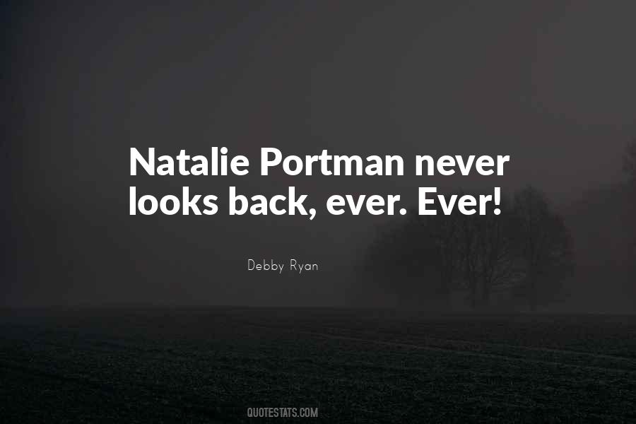 Quotes About Natalie Portman #560269