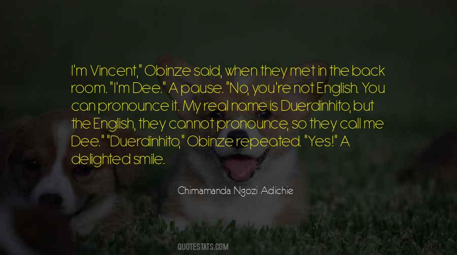 Pronounce Quotes #1187715