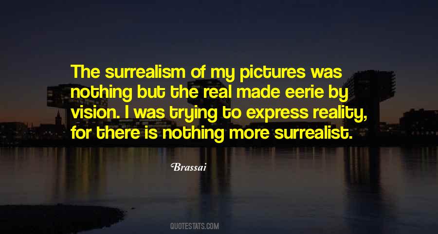 Quotes About Surrealist #1180737