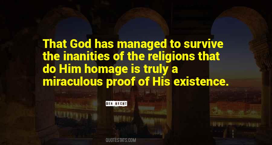 Proof Of God's Existence Quotes #1721102