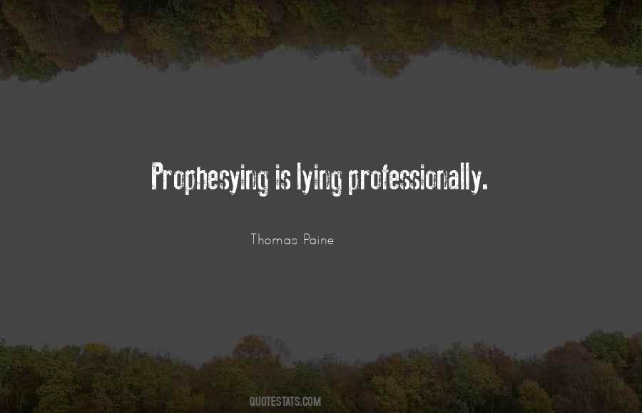 Prophesying Quotes #114209