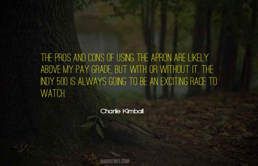 Pros & Cons Quotes #1171491
