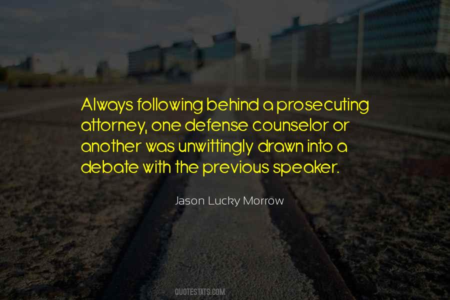 Prosecuting Attorney Quotes #838957