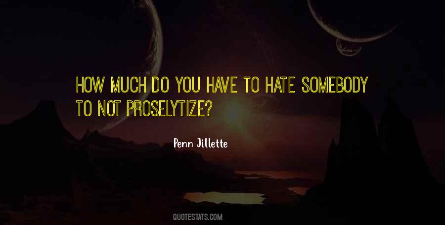 Proselytize Quotes #584002