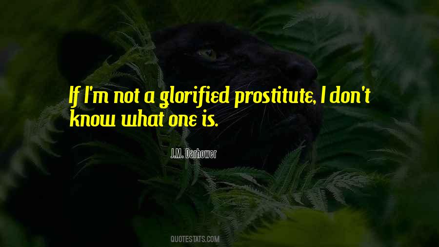 Prostitute Quotes #1004971