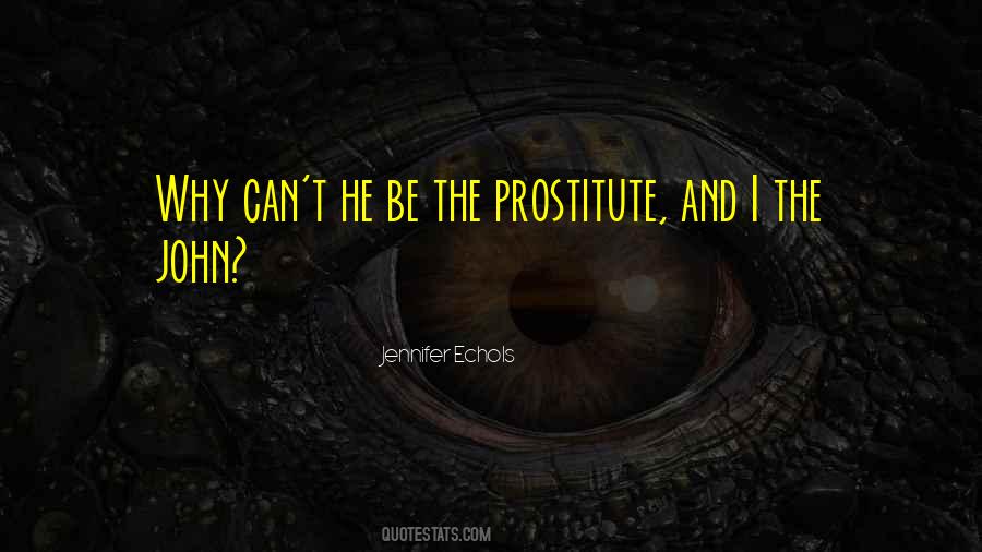 Prostitute Quotes #1665477