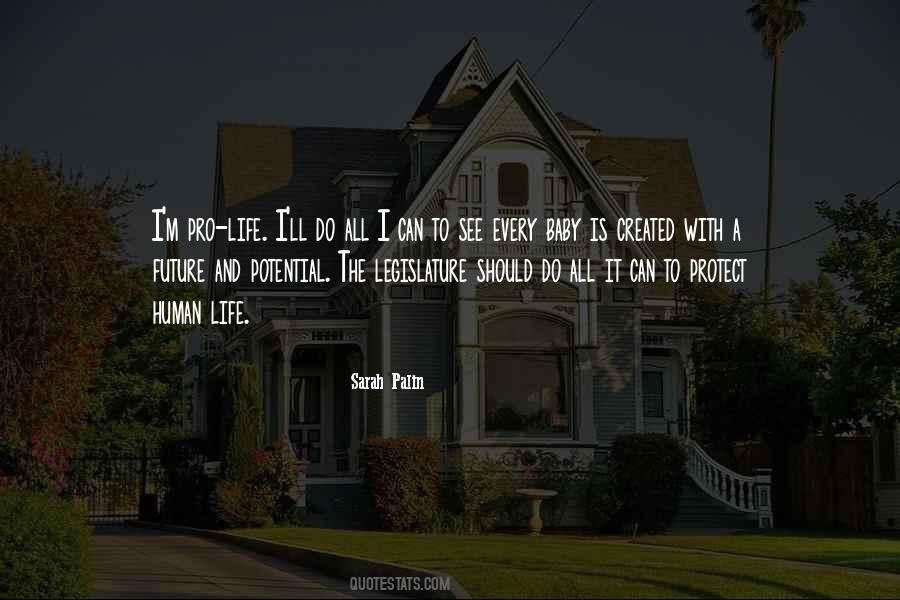 Protect Human Life Quotes #889996