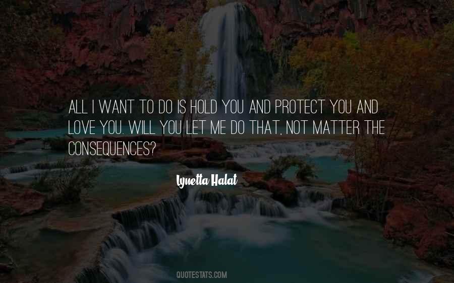 Protect Me Love Quotes #1745038