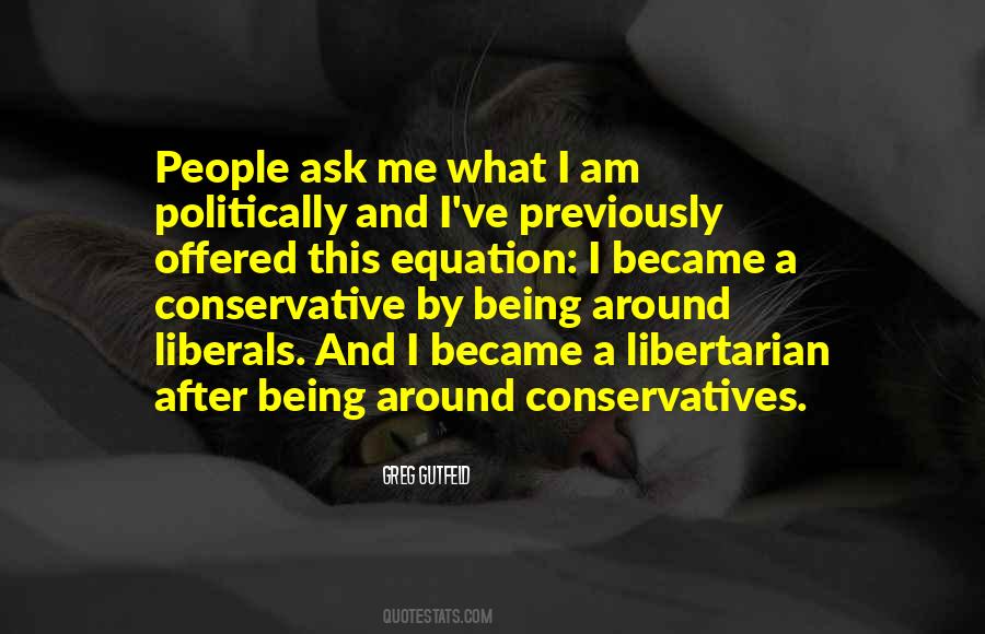 Quotes About Being Conservative #1011098