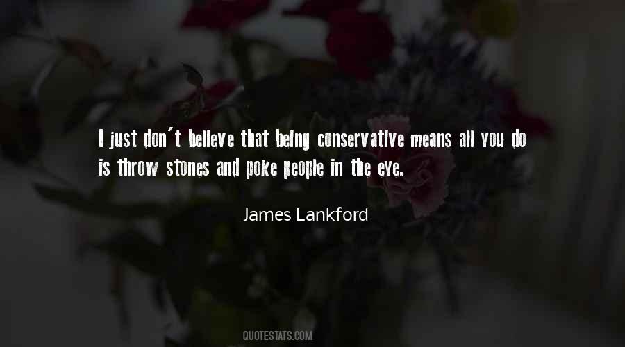 Quotes About Being Conservative #1079429
