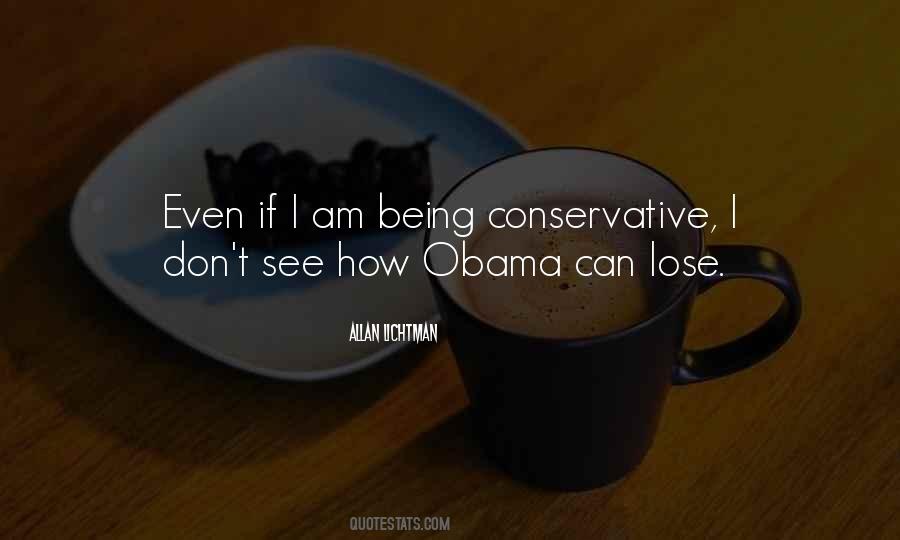 Quotes About Being Conservative #1104609