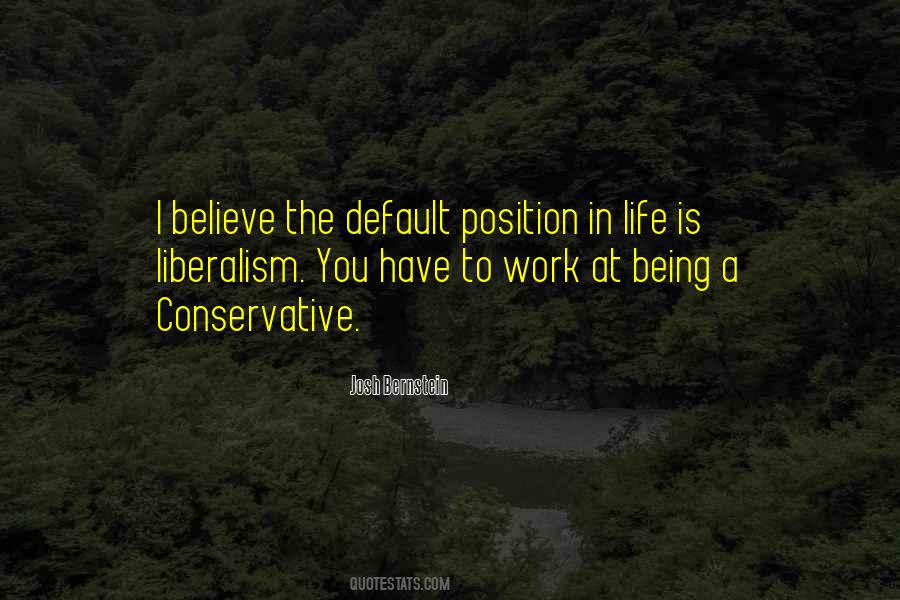 Quotes About Being Conservative #1390902
