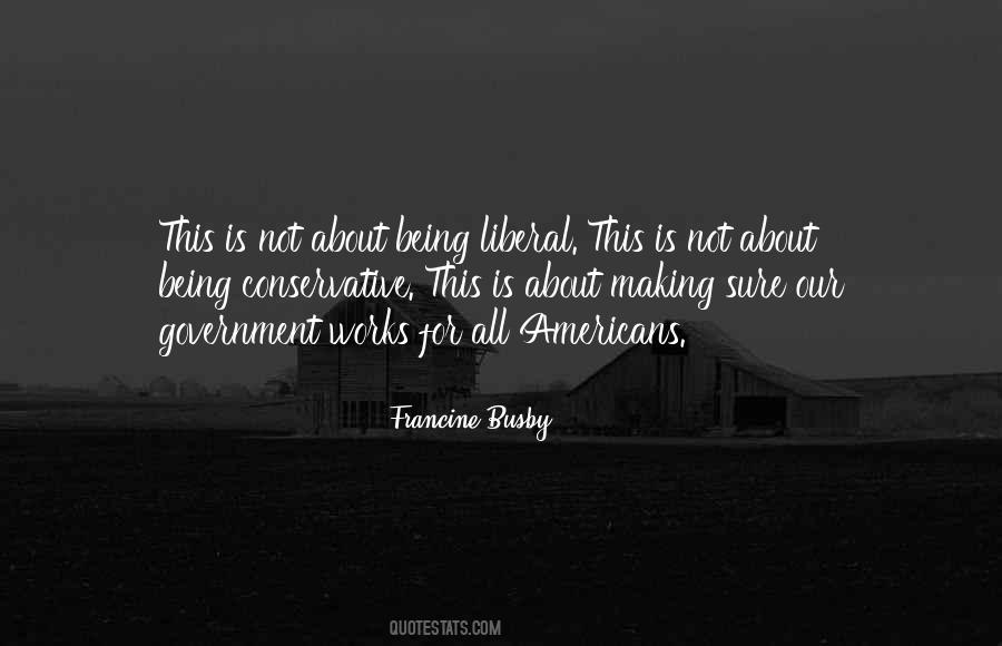 Quotes About Being Conservative #1671443