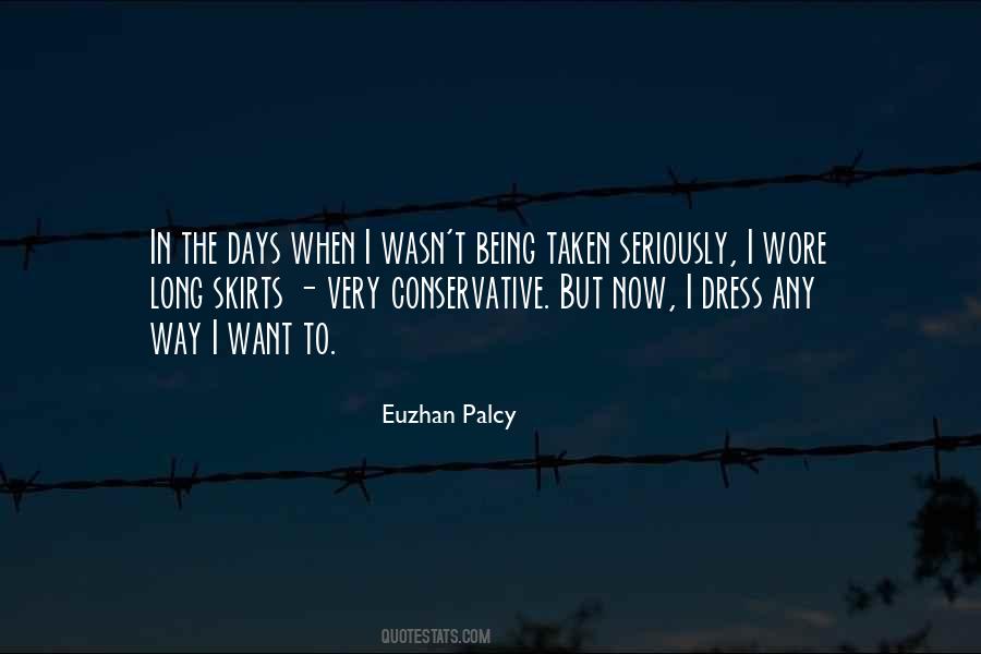 Quotes About Being Conservative #1691765