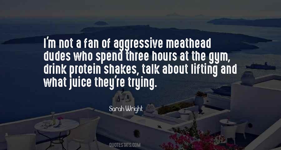 Protein Shakes Quotes #1287654