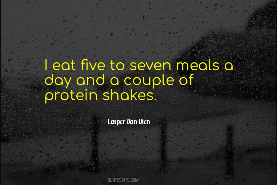 Protein Shakes Quotes #1458109