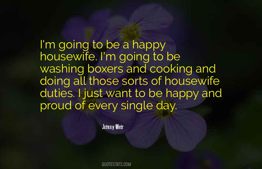 Proud Housewife Quotes #1515232