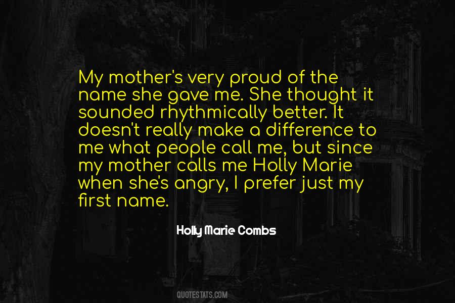 Proud Of Mother Quotes #340825