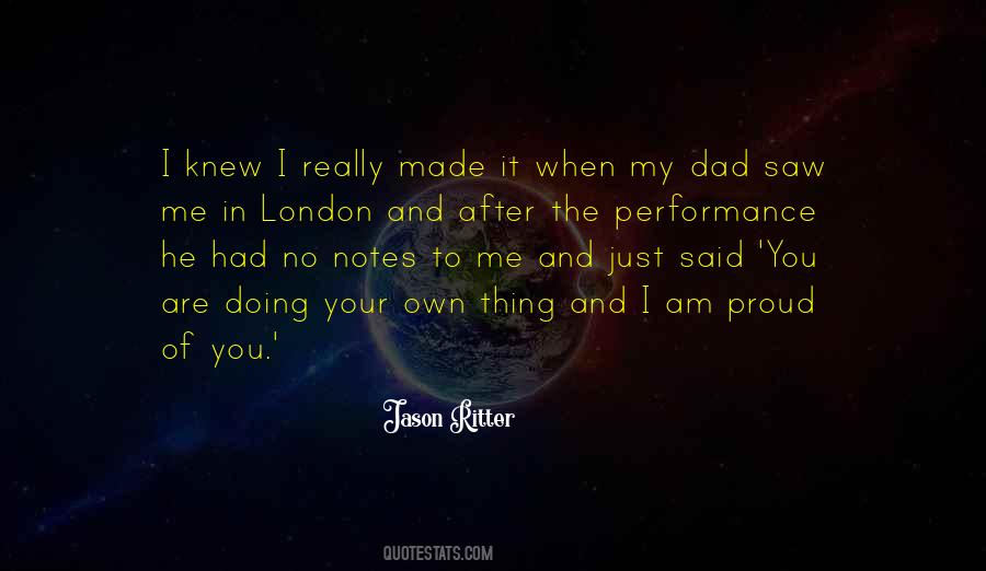 Proud Of My Dad Quotes #1045055 Proud Of My Dad Quotes #1045055