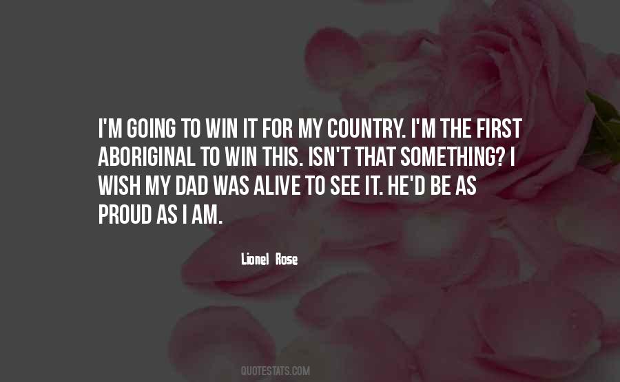 Proud Of My Dad Quotes #1566864 Proud Of My Dad Quotes #1566864
