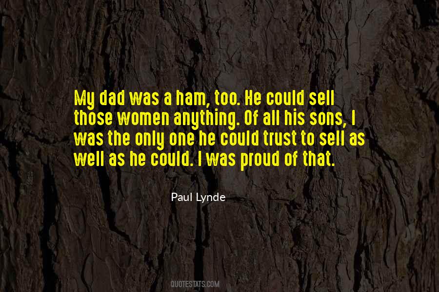 Proud Of My Dad Quotes #20511 Proud Of My Dad Quotes #20511