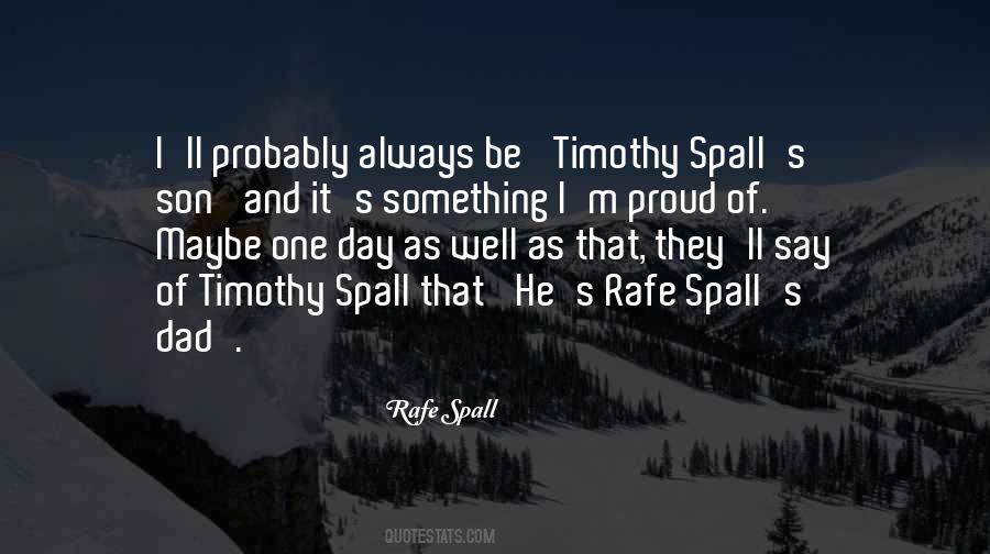 Proud Of My Dad Quotes #638660 Proud Of My Dad Quotes #638660
