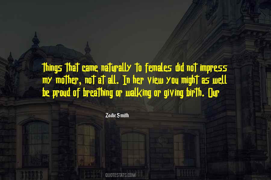 Proud Of My Mother Quotes #1514062
