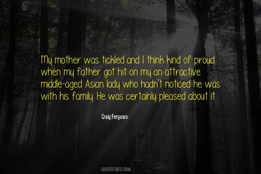 Proud Of My Mother Quotes #1828766