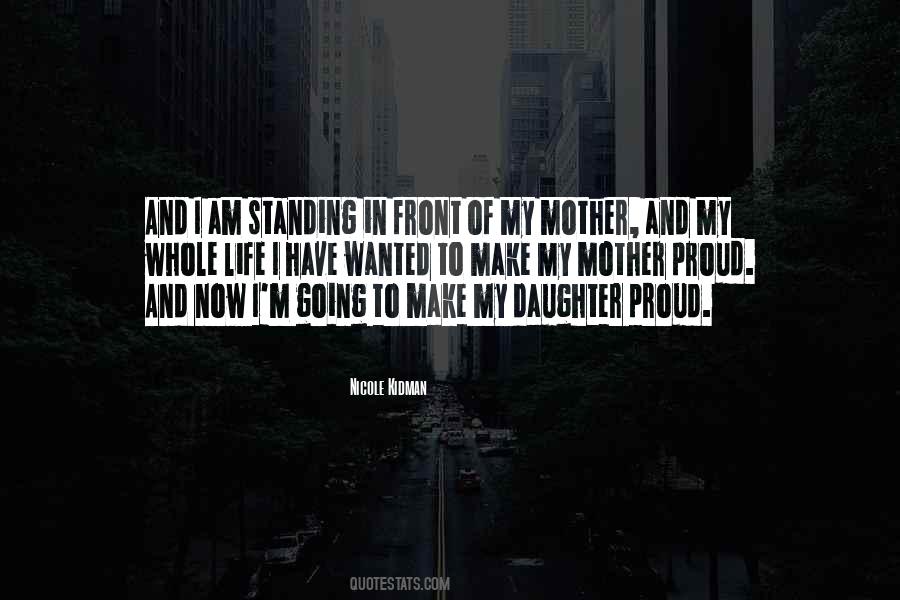 Proud Of My Mother Quotes #315371