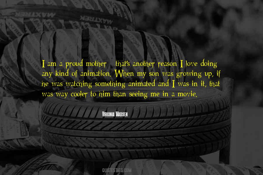 Proud Of My Mother Quotes #744042