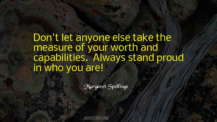 Proud Of Who You Are Quotes #678343