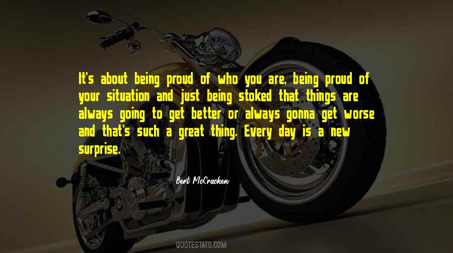 Proud Of Who You Are Quotes #896733
