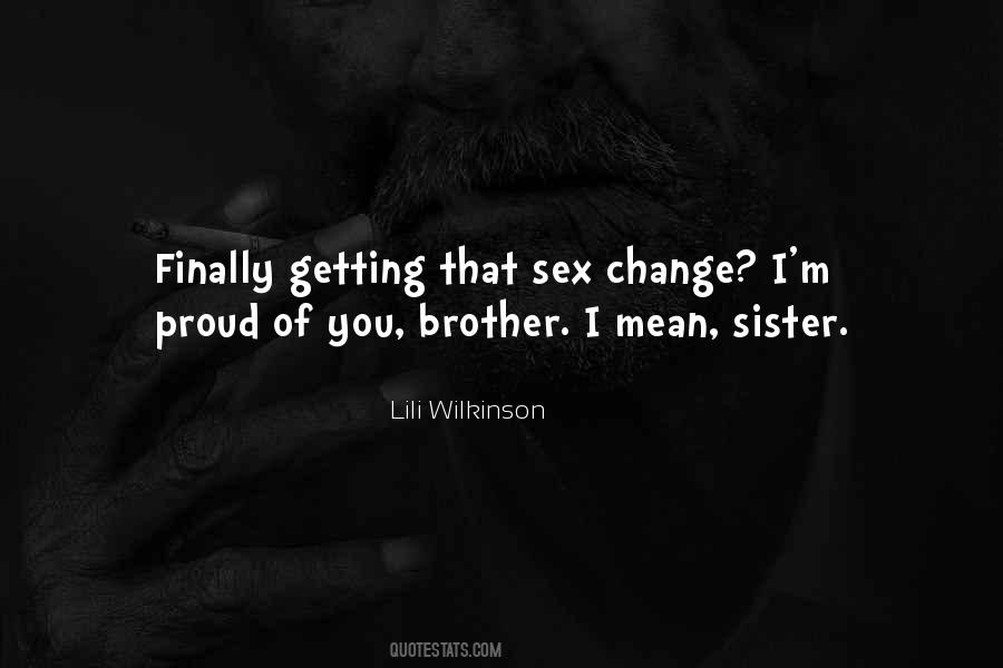 Proud Of You Brother Quotes #1141756