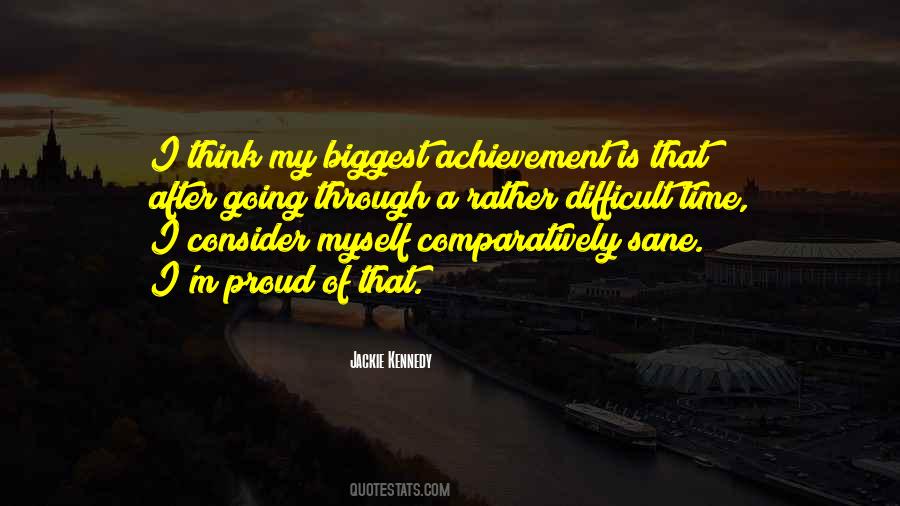 Proud Of Your Achievement Quotes #697923