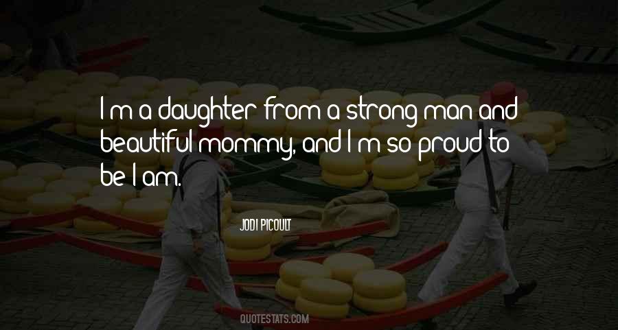 Proud Of Your Daughter Quotes #1273237