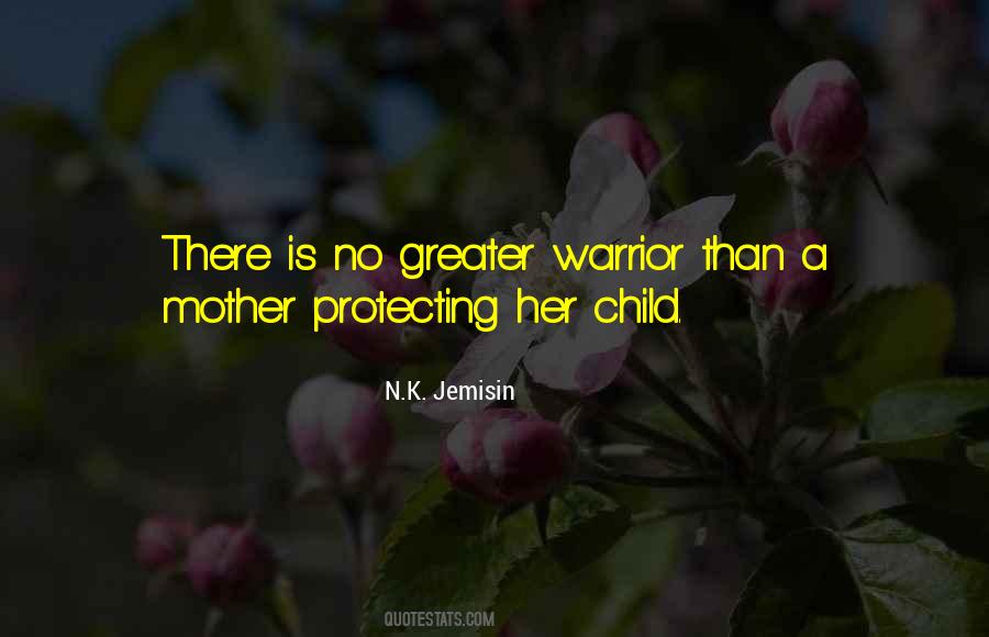 Quotes About A Mother Protecting Her Child #23747
