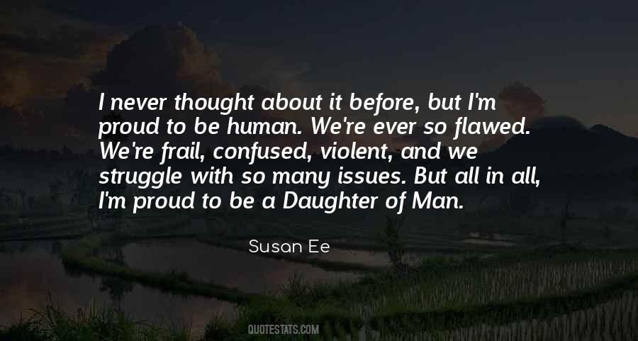Proud To Be A Man Quotes #1459629