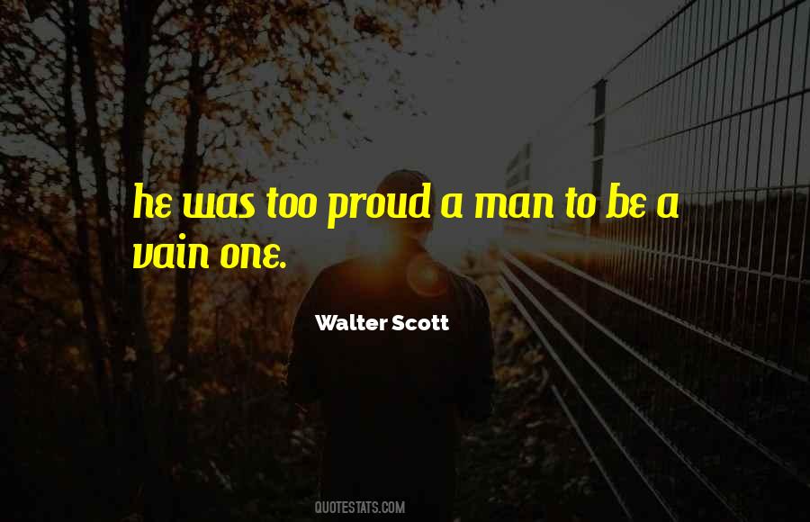 Proud To Be A Man Quotes #1618554