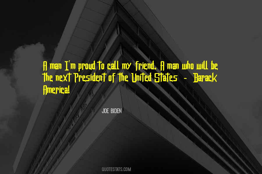 Proud To Be A Man Quotes #858160