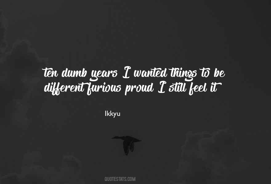 Proud To Be Different Quotes #305785