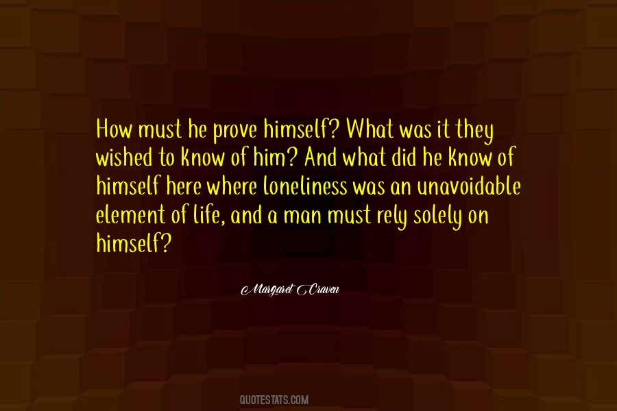 Prove Himself Quotes #1758092