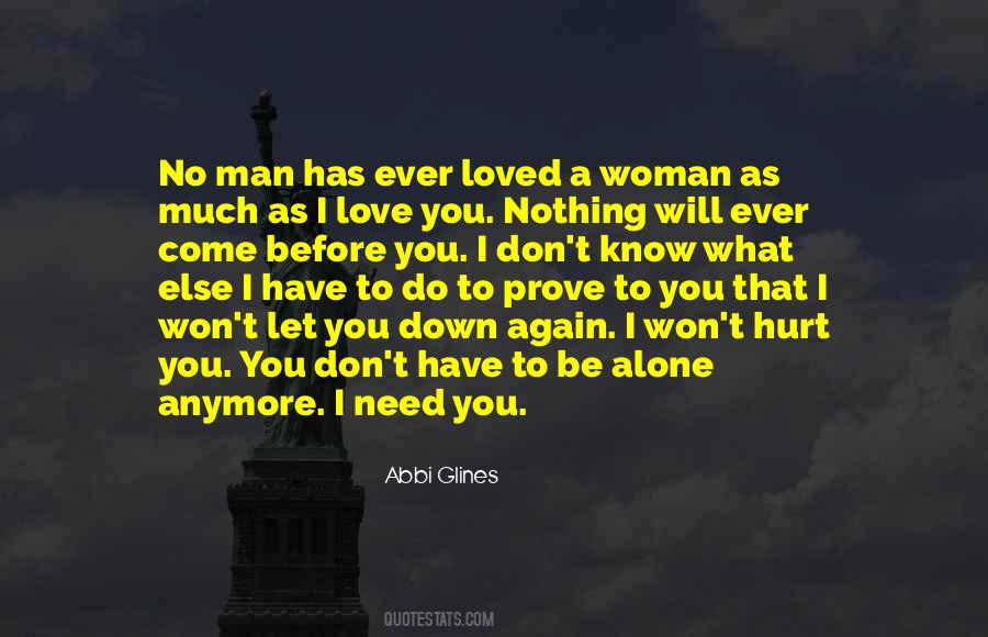 Prove You Love Me Quotes #390247