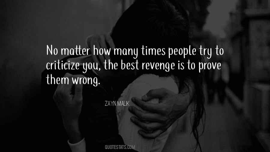 Prove You Wrong Quotes #1384995